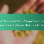 featured-image-cafcsensitiviteit-en-slaapstoornissen-slapeloosheid-rusteloze-slaap-nachtmerries